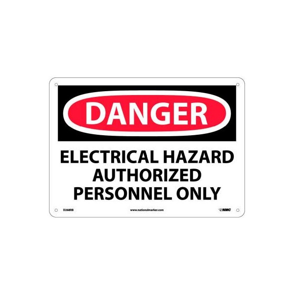 National Marker Co NMC OSHA Sign, Danger Electrical Hazard Authorized Personnel Only, 10in X 14in, White/Red/Black D268RB - main